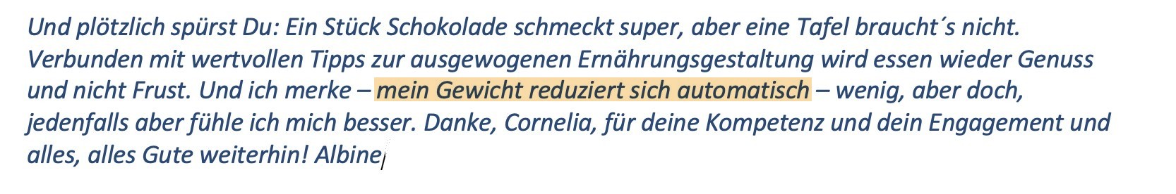 Nachricht von Albine: Mein Gewicht reduziert sich automatisch